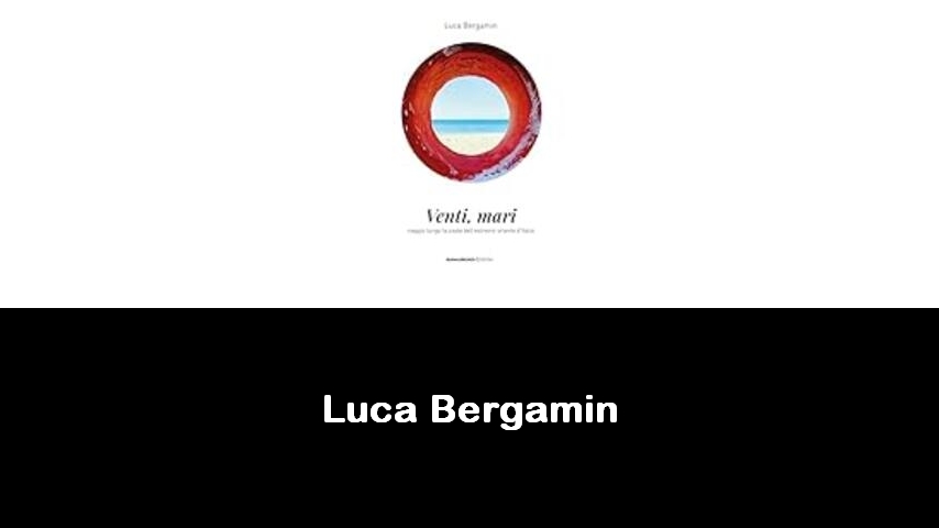 libri di Luca Bergamin