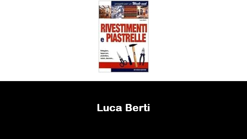 libri di Luca Berti