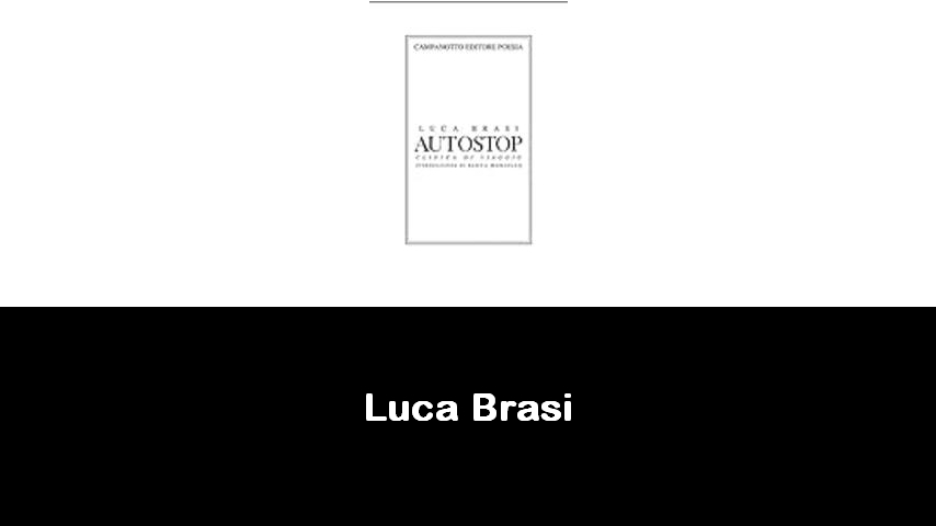 libri di Luca Brasi