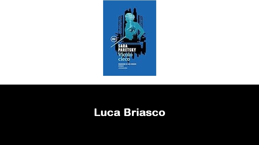 libri di Luca Briasco