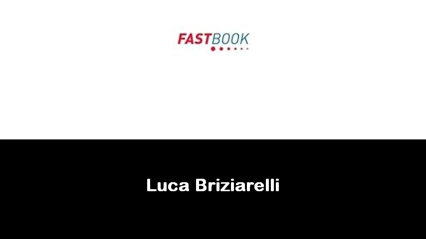 libri di Luca Briziarelli