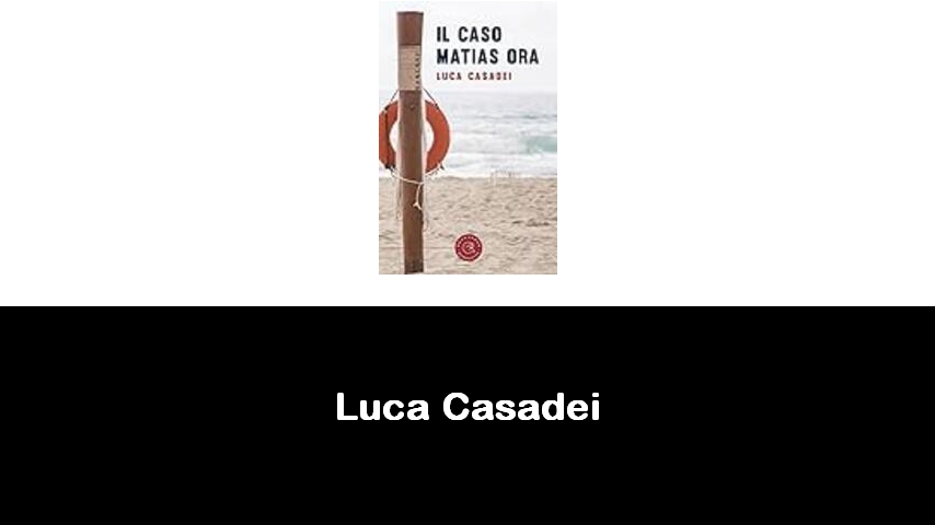 libri di Luca Casadei