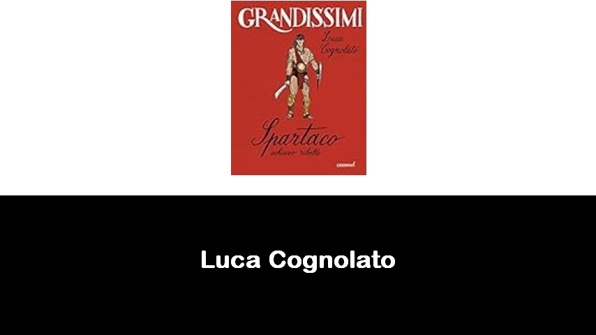 libri di Luca Cognolato