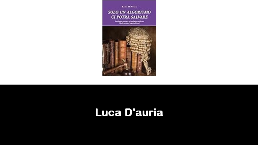 libri di Luca D'auria