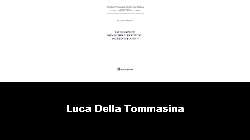 libri di Luca Della Tommasina