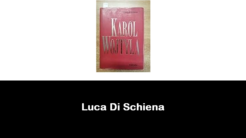 libri di Luca Di Schiena