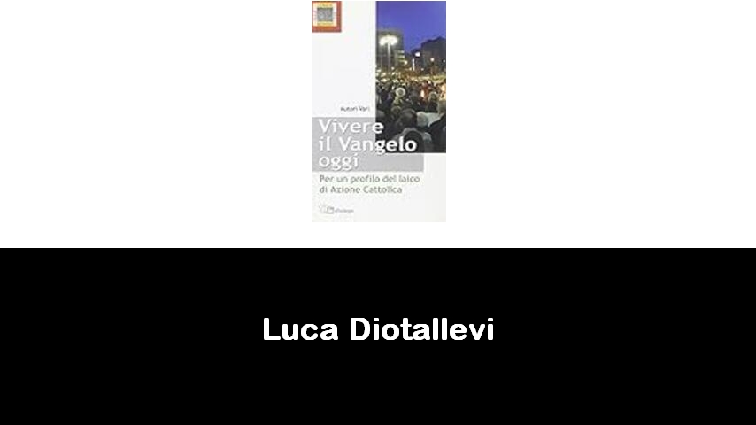 libri di Luca Diotallevi