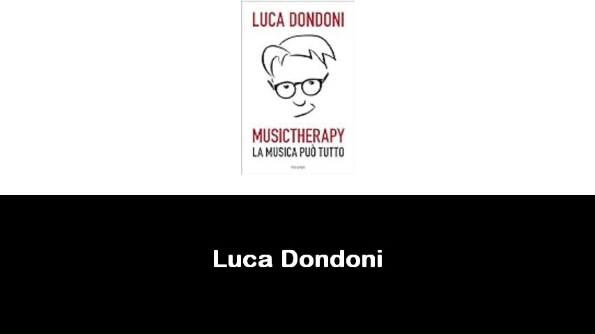 libri di Luca Dondoni