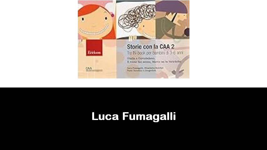 libri di Luca Fumagalli