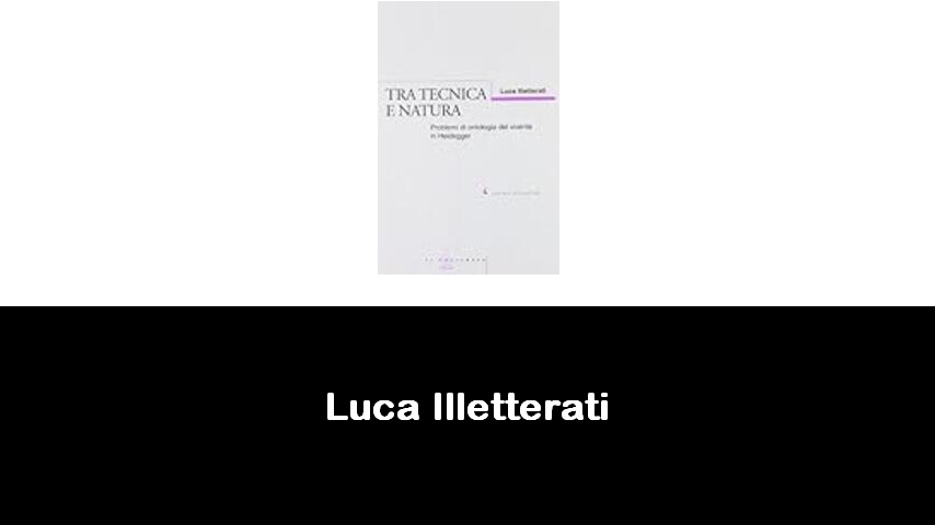 libri di Luca Illetterati