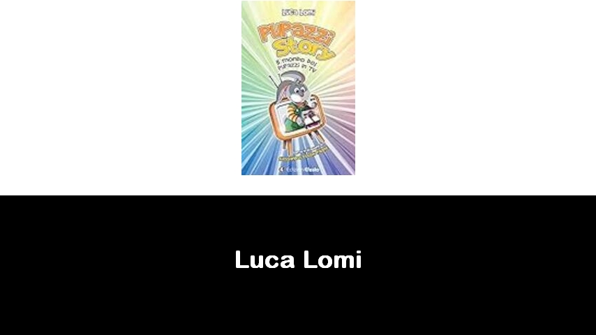 libri di Luca Lomi