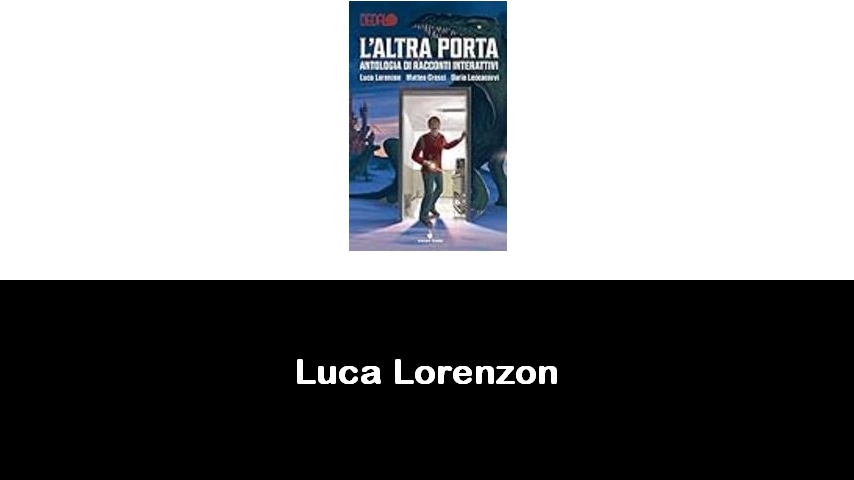 libri di Luca Lorenzon