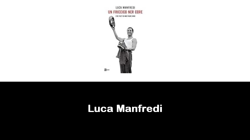 libri di Luca Manfredi