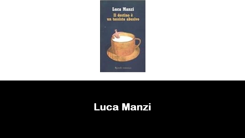 libri di Luca Manzi