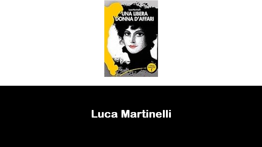 libri di Luca Martinelli