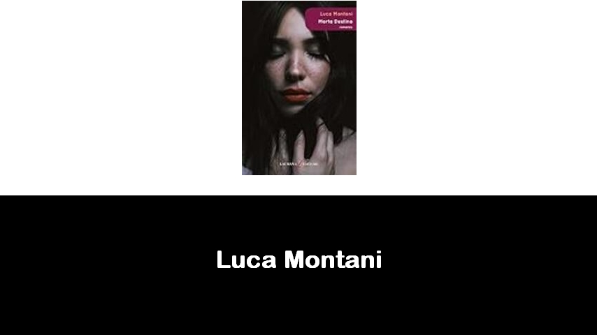 libri di Luca Montani