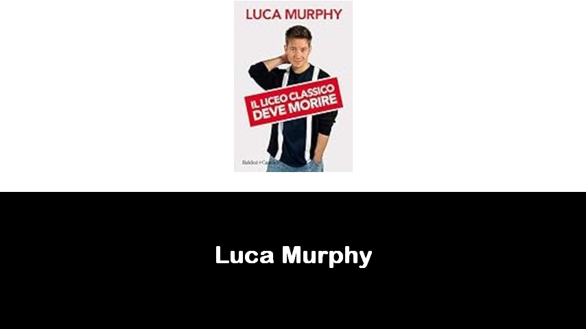 libri di Luca Murphy