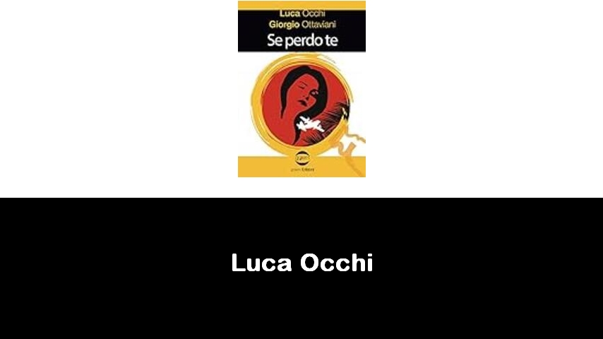 libri di Luca Occhi