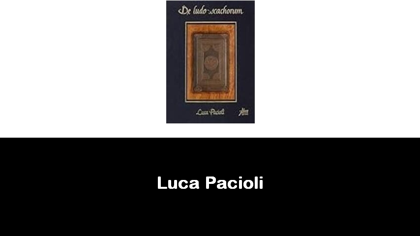 libri di Luca Pacioli