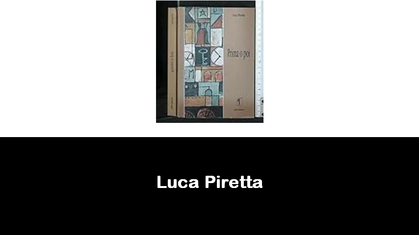 libri di Luca Piretta