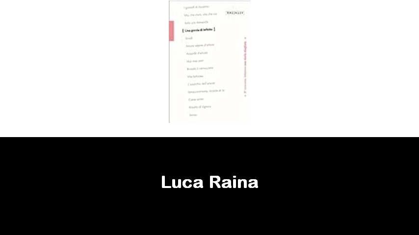 libri di Luca Raina