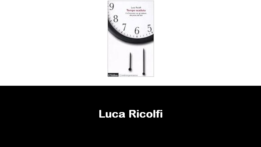 libri di Luca Ricolfi