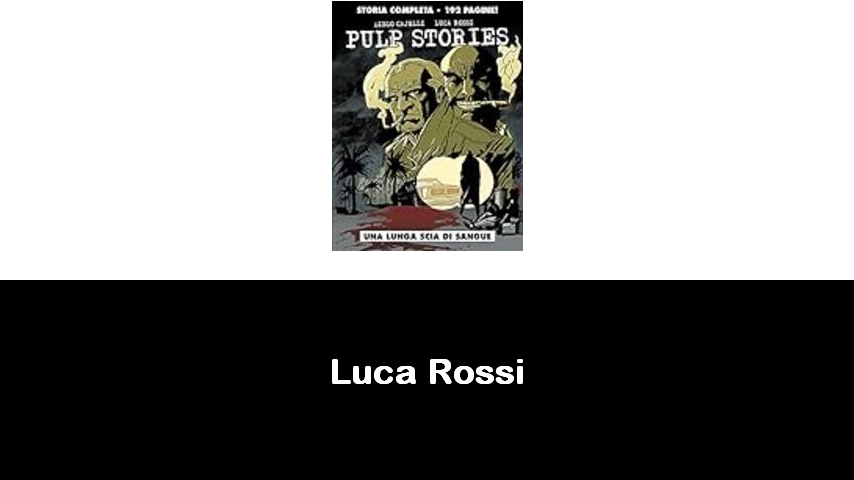 libri di Luca Rossi