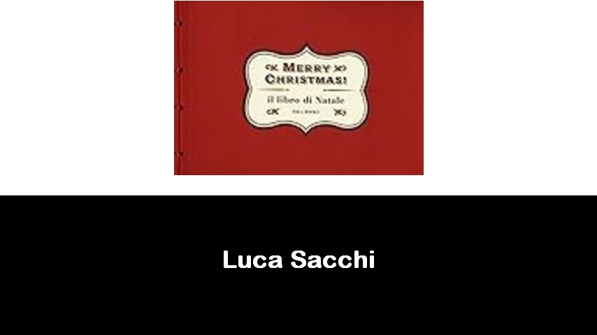 libri di Luca Sacchi