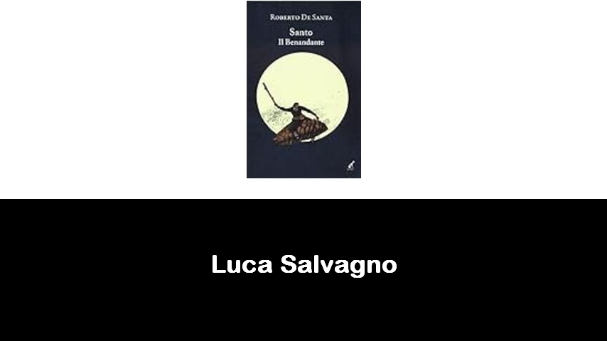 libri di Luca Salvagno