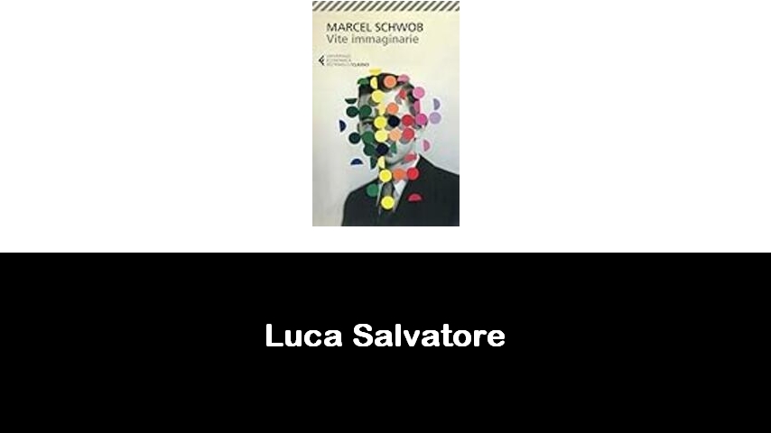 libri di Luca Salvatore