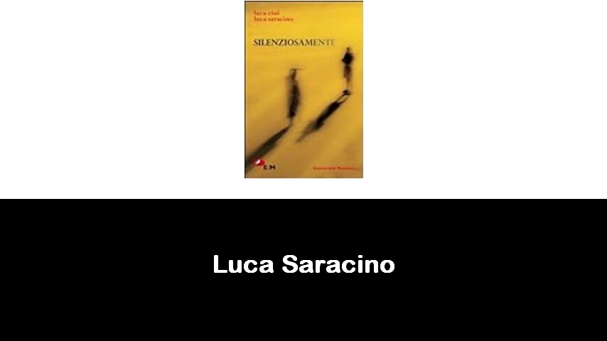 libri di Luca Saracino