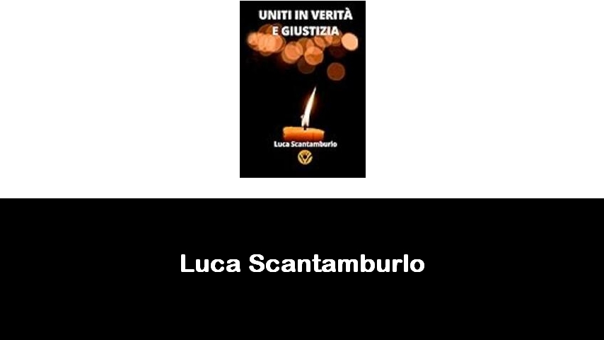 libri di Luca Scantamburlo