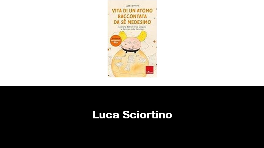 libri di Luca Sciortino