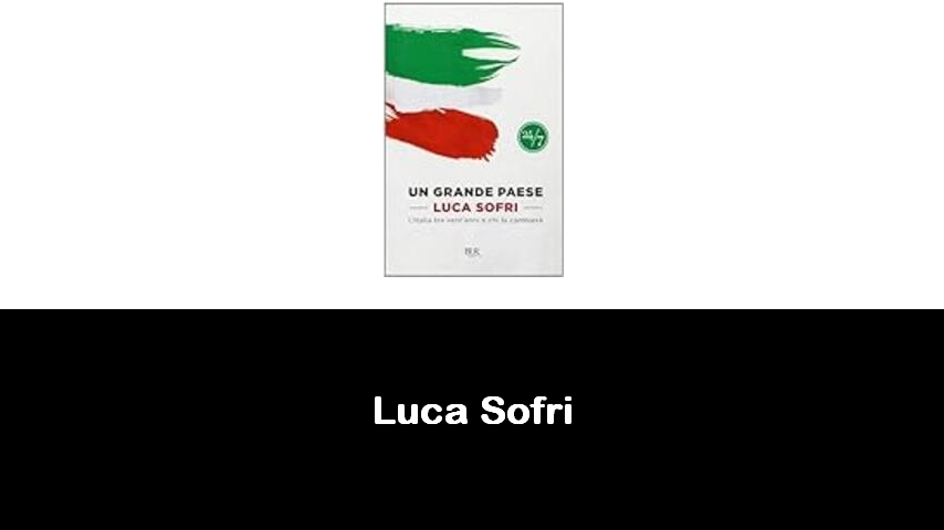 libri di Luca Sofri