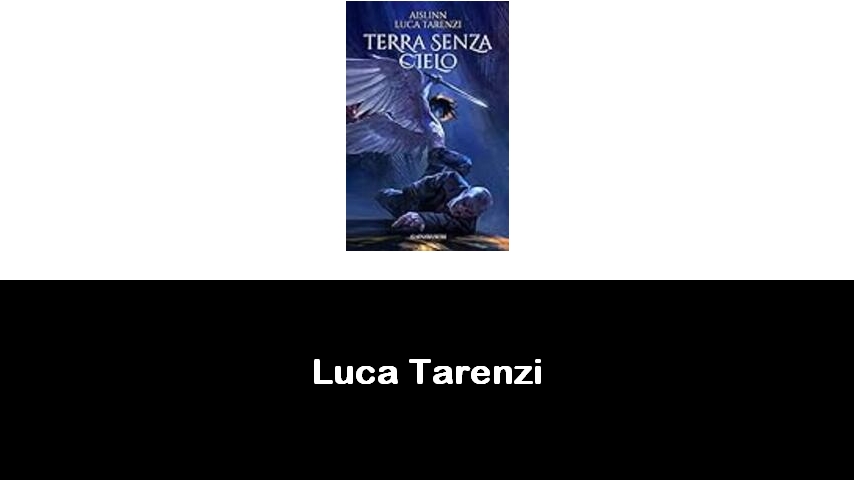 libri di Luca Tarenzi