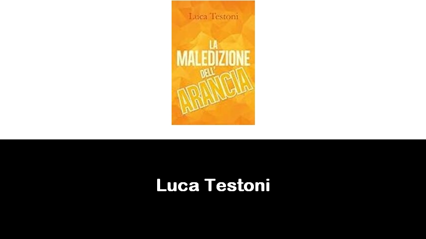 libri di Luca Testoni