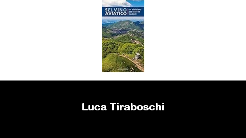 libri di Luca Tiraboschi