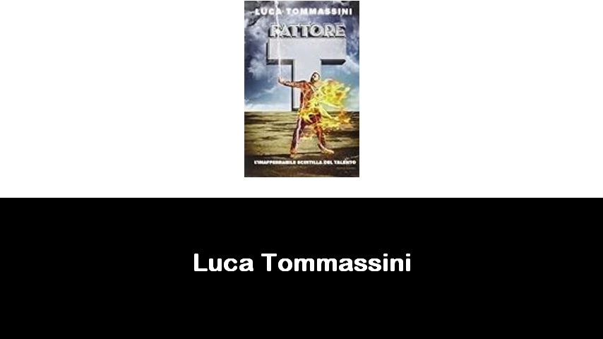 libri di Luca Tommassini