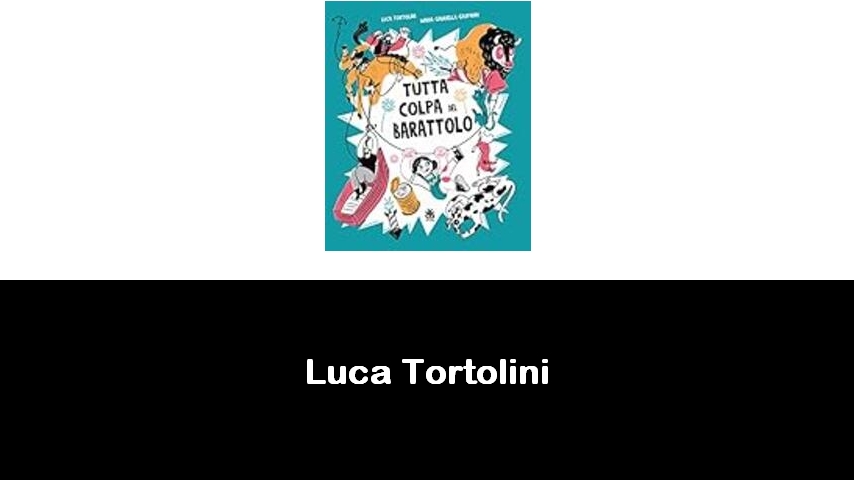 libri di Luca Tortolini