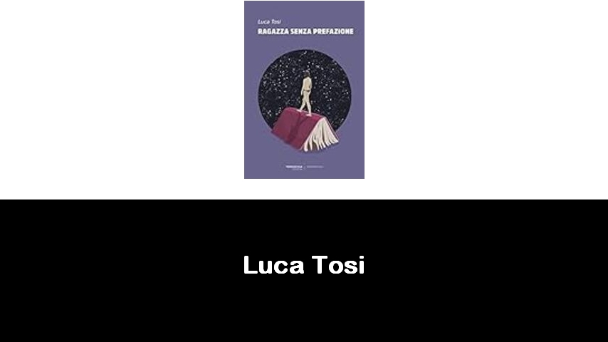 libri di Luca Tosi