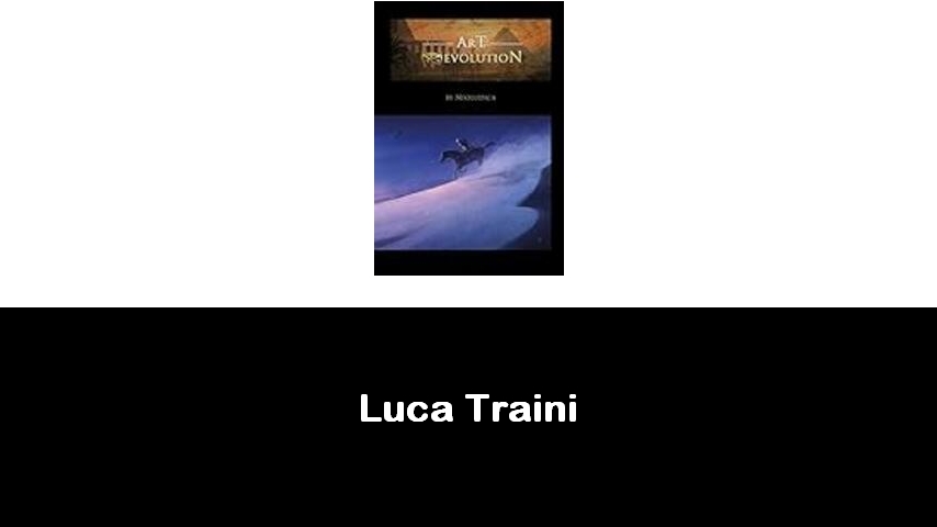 libri di Luca Traini