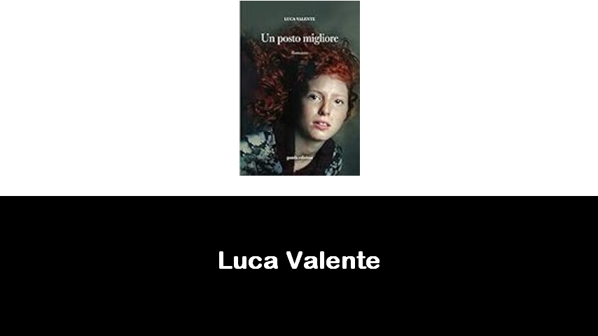 libri di Luca Valente