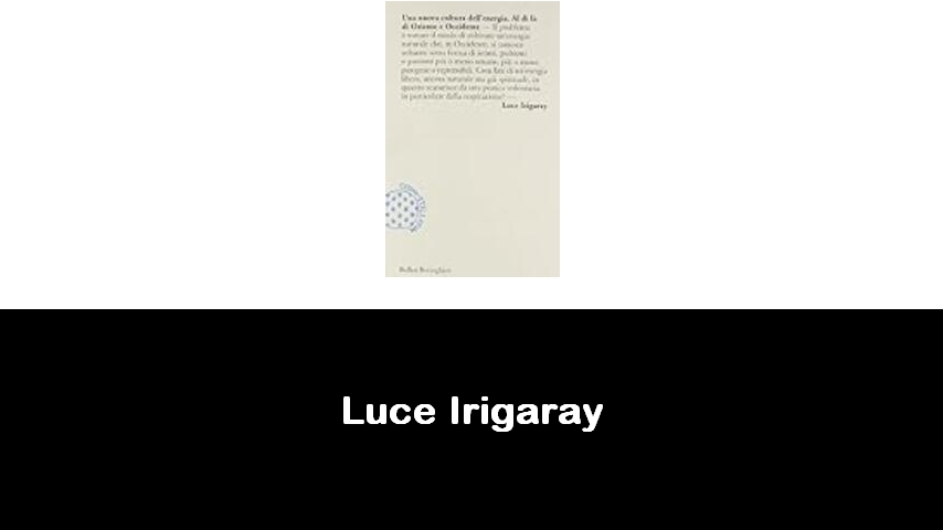 libri di Luce Irigaray