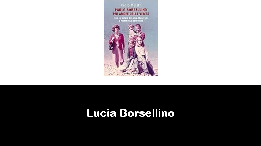 libri di Lucia Borsellino