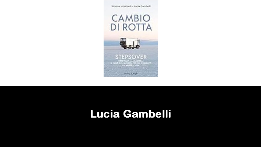 libri di Lucia Gambelli