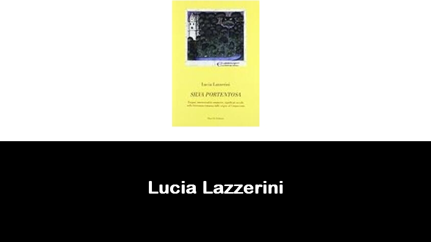 libri di Lucia Lazzerini