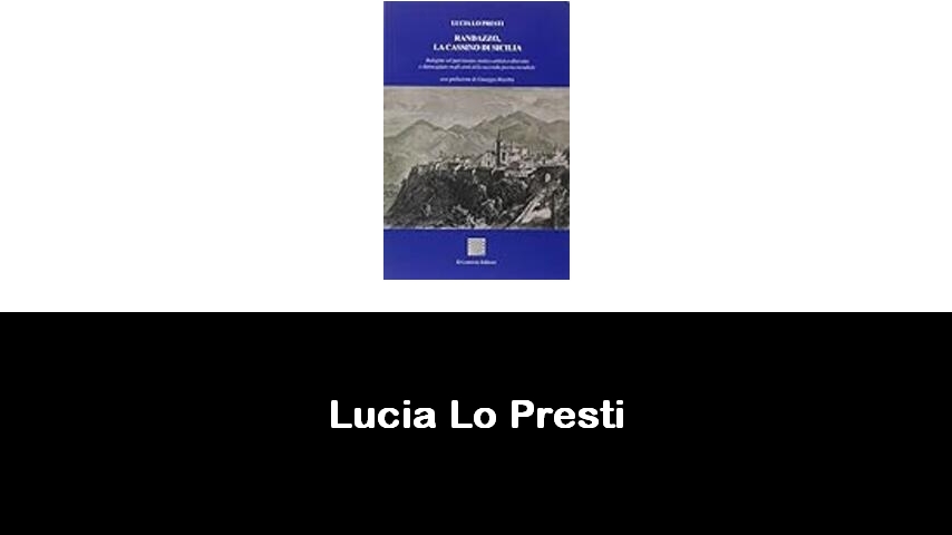 libri di Lucia Lo Presti