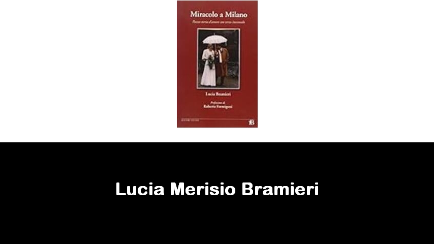 libri di Lucia Merisio Bramieri