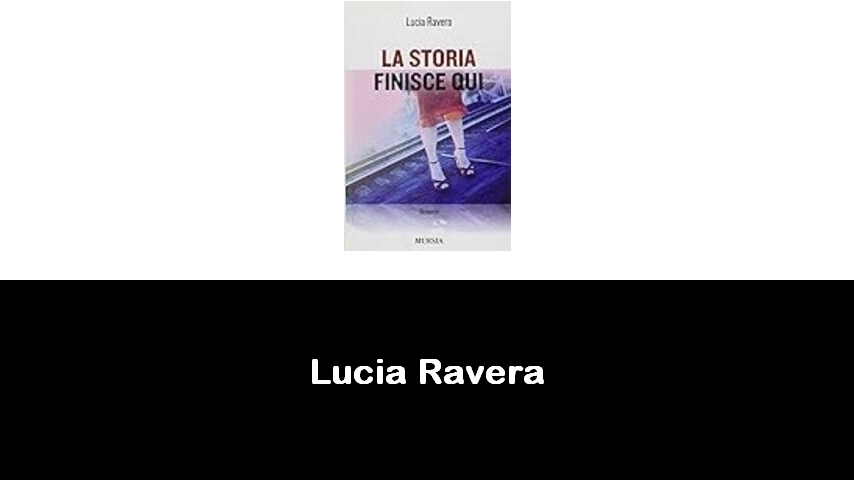 libri di Lucia Ravera