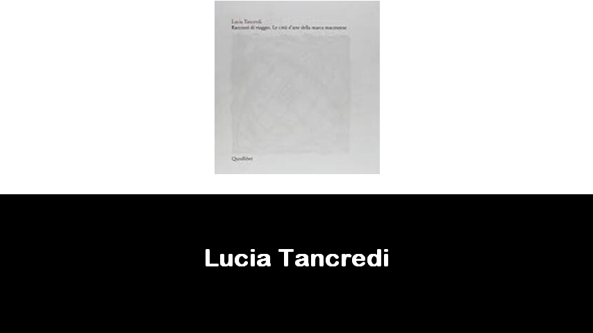 libri di Lucia Tancredi